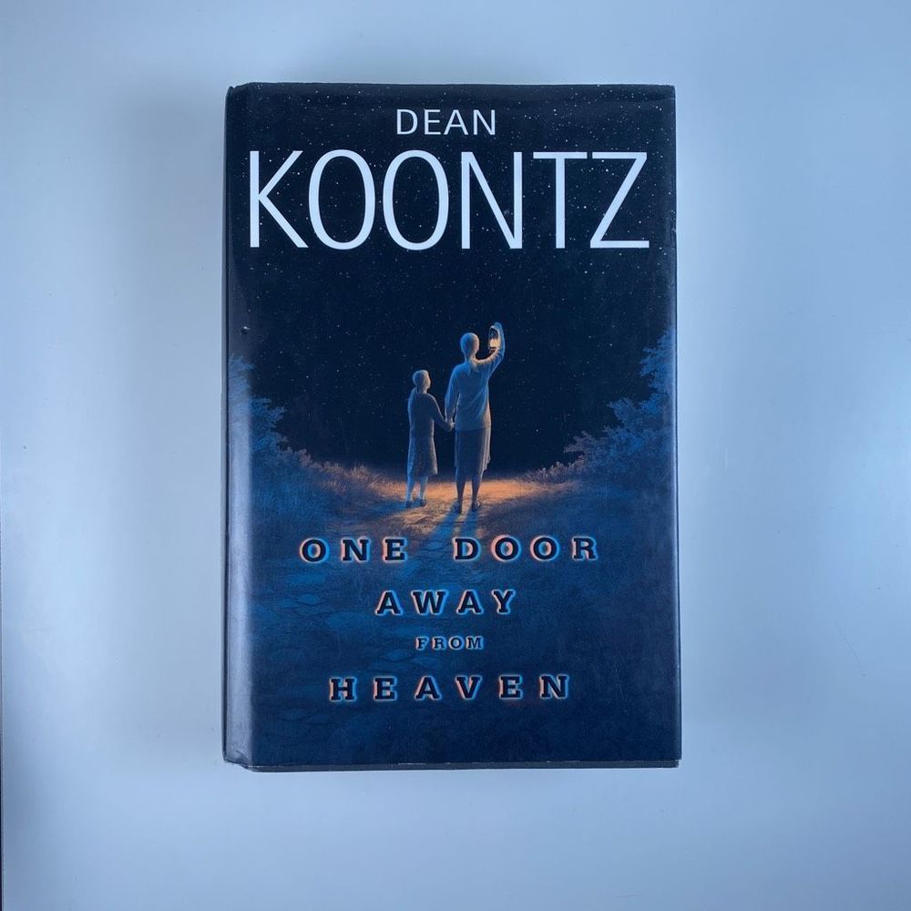 2/$30 - One Door Away from Heaven by Dean Koontz